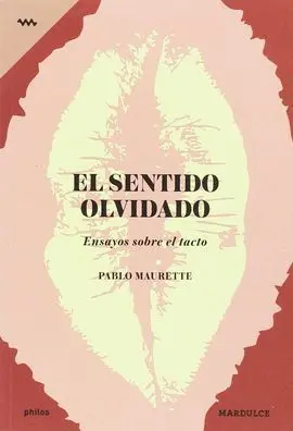 El Sentido Olvidado
