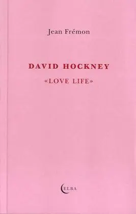 David Hockney Love Life