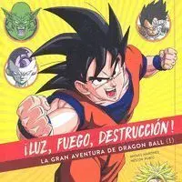 Iluz, Fuego, Destruccion! la Gran Aventura de Dragon Ball