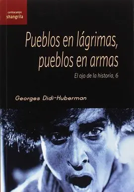 Pueblos en Lagrimas, Pueblos en Armas