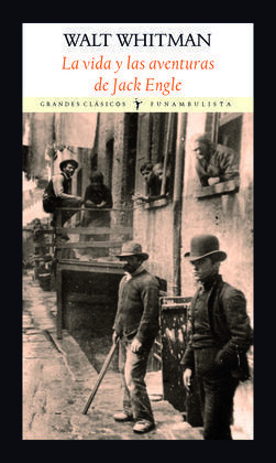 VIDA Y LAS AVENTURAS DE JACK ENGLE LA