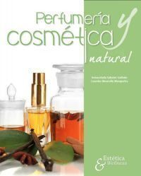 PERFUMERÍA Y COSMÉTICA NATURAL