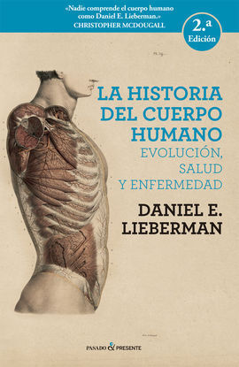 LA HISTORIA DEL CUERPO HUMANO (2A EDICION)