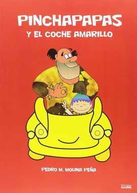 PINCHAPAPAS Y EL COCHE AMARILLO