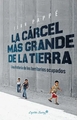 La Cárcel Más Grande de la Tierra