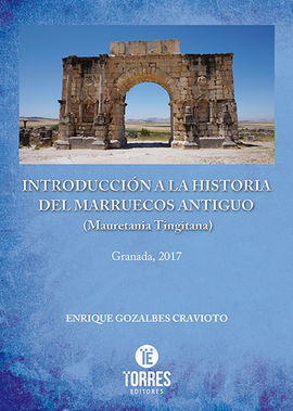 INTRODUCCION A LA HISTORIA DEL MARRUECOS ANTIGUO (MAURETANIA TINGITANA)