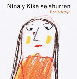 Nina y Kike se Aburren
