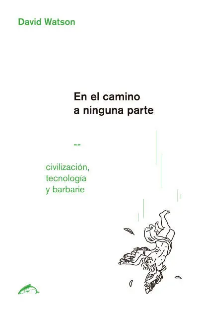 En el Camino a Ninguna Parte