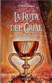 LA RUTA DEL GRIAL