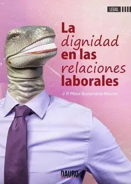 Dignidad en las Relaciones Laborales,La