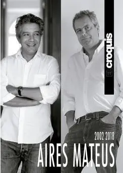 Aires Mateus 2002 / 2018