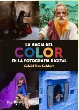 La Magia del Color en la Fotografía Digital