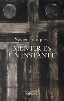 Mentir Es un Instante