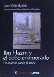Ibn Hazm y el Bobo Enamorado