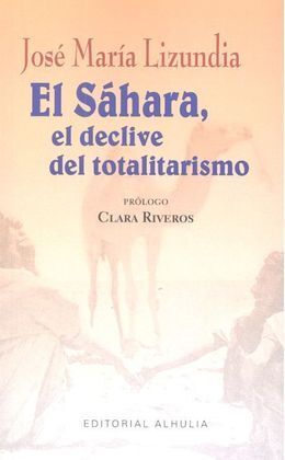 SAHARA EL DECLIVE DEL TOTALITARISMO
