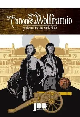 Cañones de Wolframio y Otros Textos Cientificos