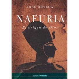 NAFURIA, EL ORIGN DE DIOS