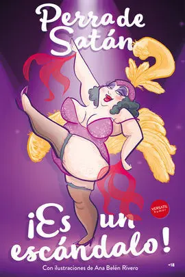 Perra de Satán. ¡Es un Escándalo!