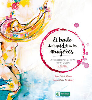 EL BAILE DE LA VIDA DE LAS MUJERES