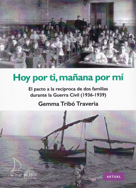 Hoy por Ti, Mañana por mí. El Pacto a la Recíproca de Dos Famílias Durante la Gu