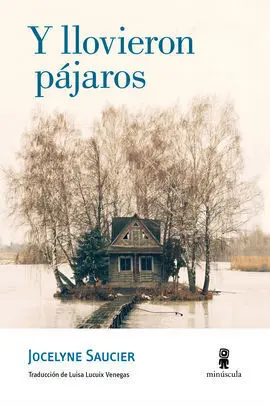 Y Llovieron Pájaros