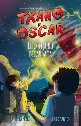 Txano y Óscar 5 - el Conjuro Escarlata