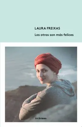 Los Otros Son Más Felices