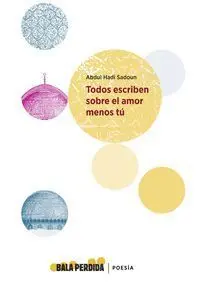 Todos Escriben Sobre el Amor Menos tú