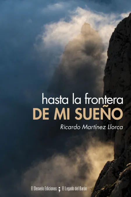 Hasta la Frontera de mi Sueño