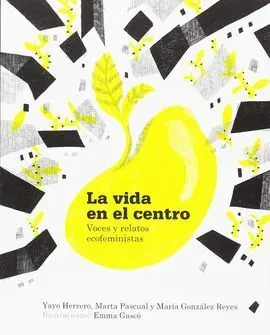 La Vida en el Centro