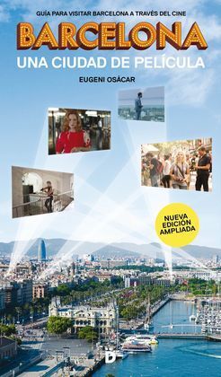 BARCELONA, UNA CIUDAD DE PELÍCULA