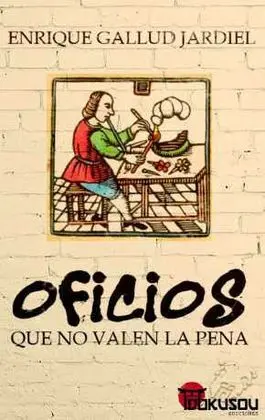 Oficios que no Valen la Pena