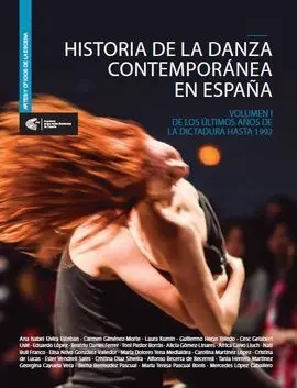 Historia de la Danza Contemporánea en España. Volumen I.