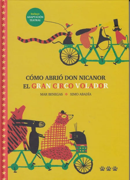 Como Abrio Don Nicanor el Gran Circo Volador