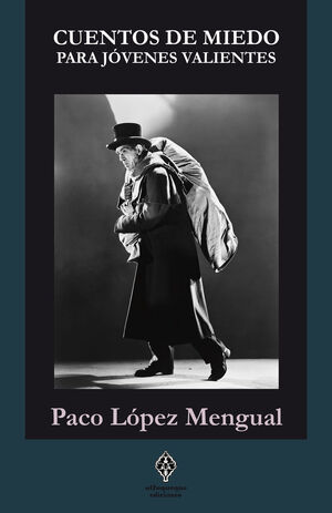 CUENTOS DE MIEDO PARA JOVENES VALIENTES