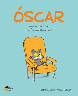 Oscar Algunos Dias de mi Interesantisima Vida