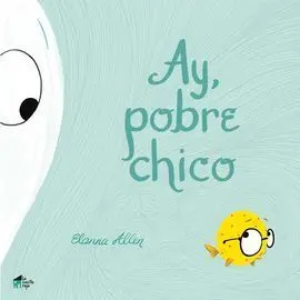 Ay, Pobre Chico