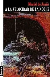 A la Velocidad de la Noche