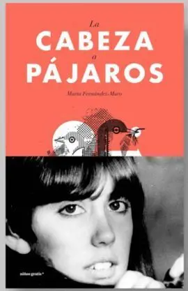 Cabeza a Pájaros, la