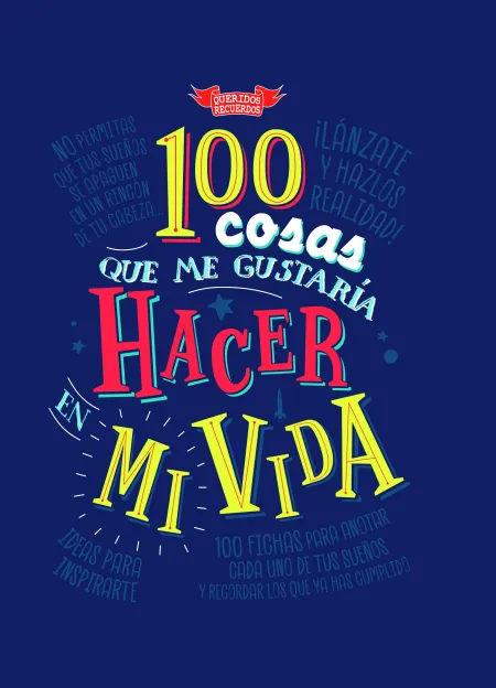 100 Cosas me Gustaria Hacer en mi Vida