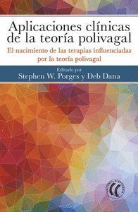 APLICACIONES CLÍNICAS DE LA TEORÍA POLIVAGAL