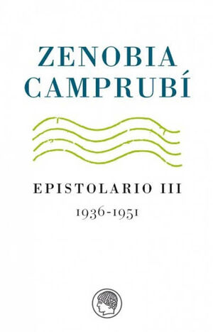 ZENOBIA CAMPUBÍ. EPISTOLARIO III