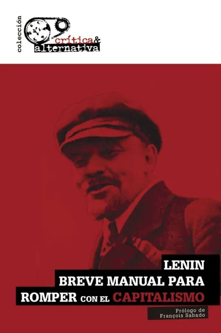 Breve Manual para Romper con el Capitalismo
