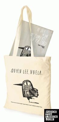 EL DIA EN QUE ME CONVERTI EN PAJARO CON BOLSA DE TELA
