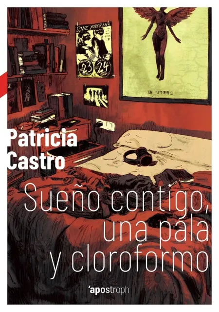 Sueño Contigo, una Pala y Cloroformo