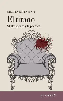 El Tirano Shakespeare y la Politica