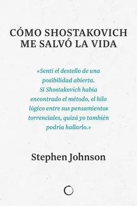 Cómo Shostakovich me Salvó la Vida