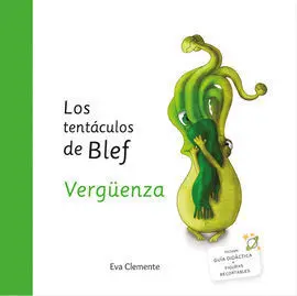 Los Tentaculos de Blef Verguenza