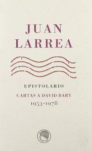 EPISTOLARIO 1953-1978 CARTAS A DAVID BARY