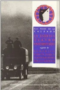 La Barraca. Teatro Universitario